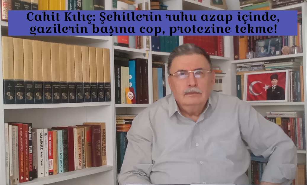 Cahit Kılıç: Kirli siyasetin çamurlu çarkı yaman dönüyor!